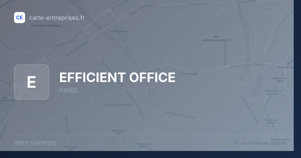 EFFICIENT OFFICE — 528081565 — fiche entreprise