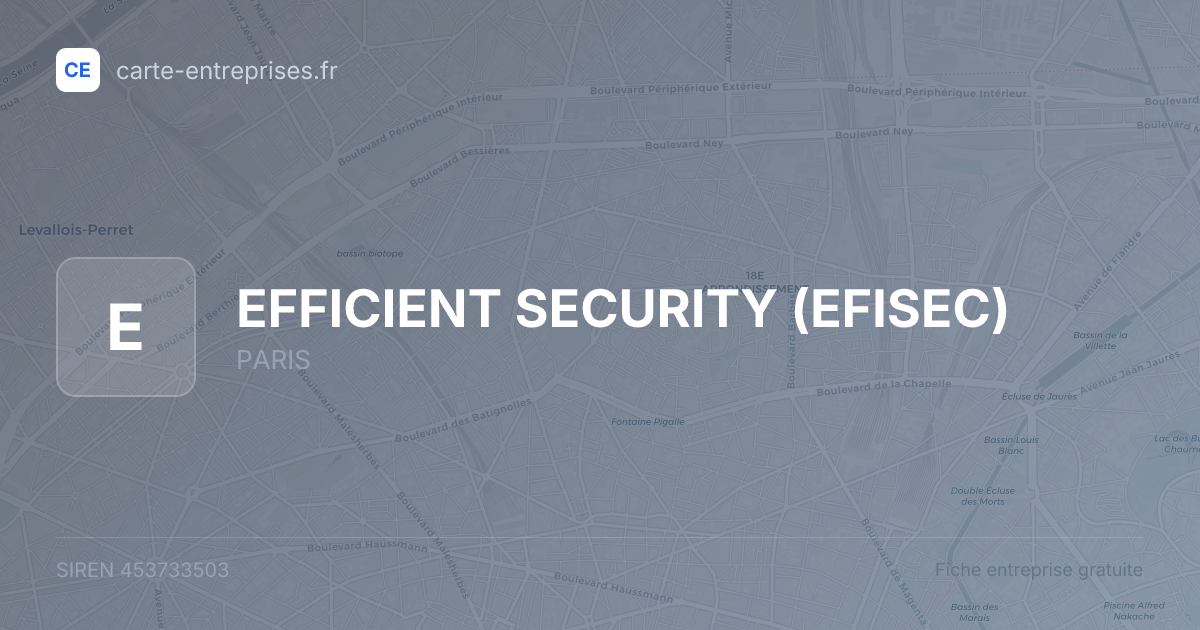 EFFICIENT SECURITY (EFISEC) — 453733503 — fiche entreprise