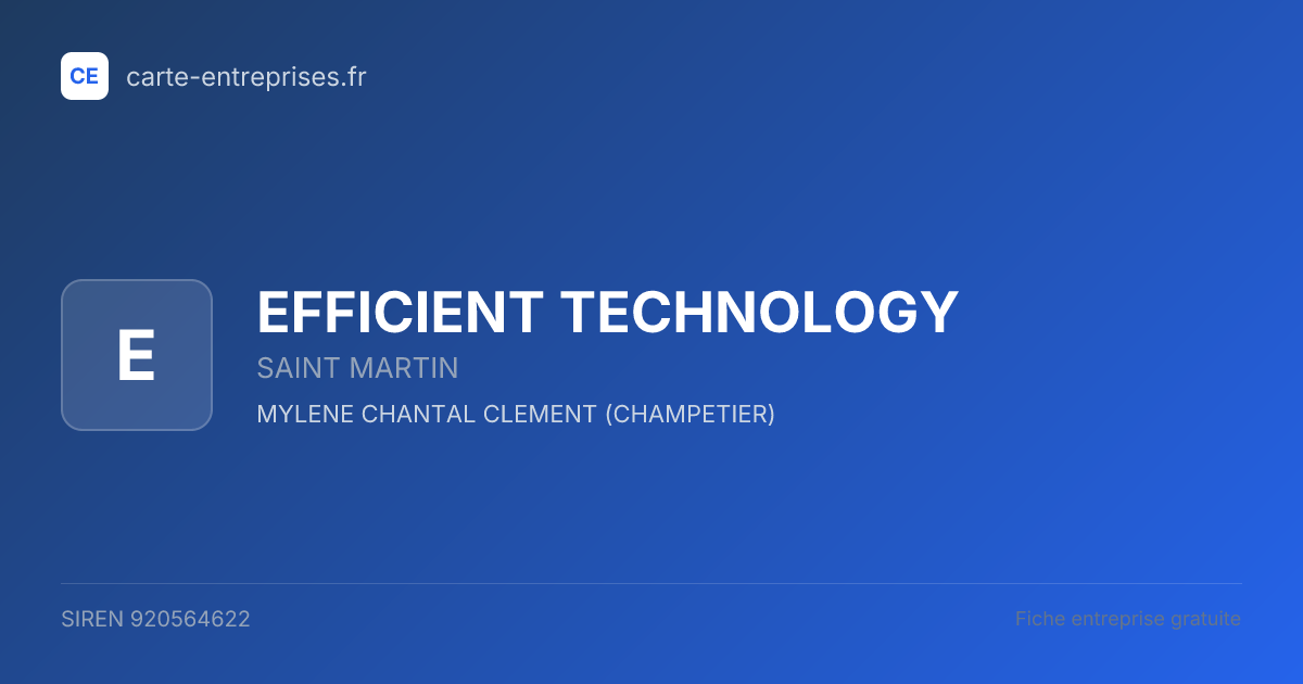 EFFICIENT TECHNOLOGY — 920564622 — fiche entreprise