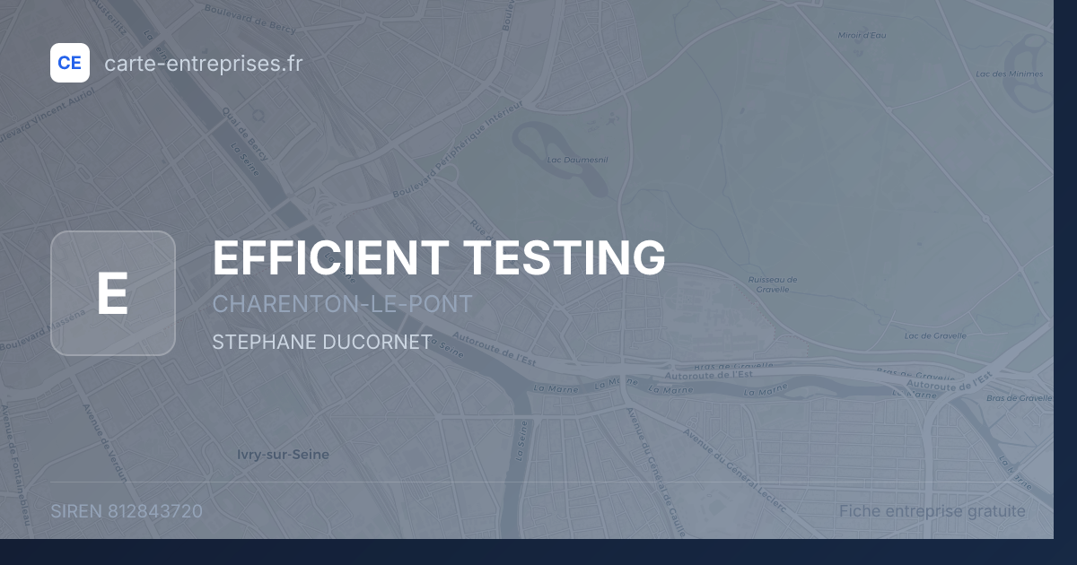 EFFICIENT TESTING — 812843720 — fiche entreprise