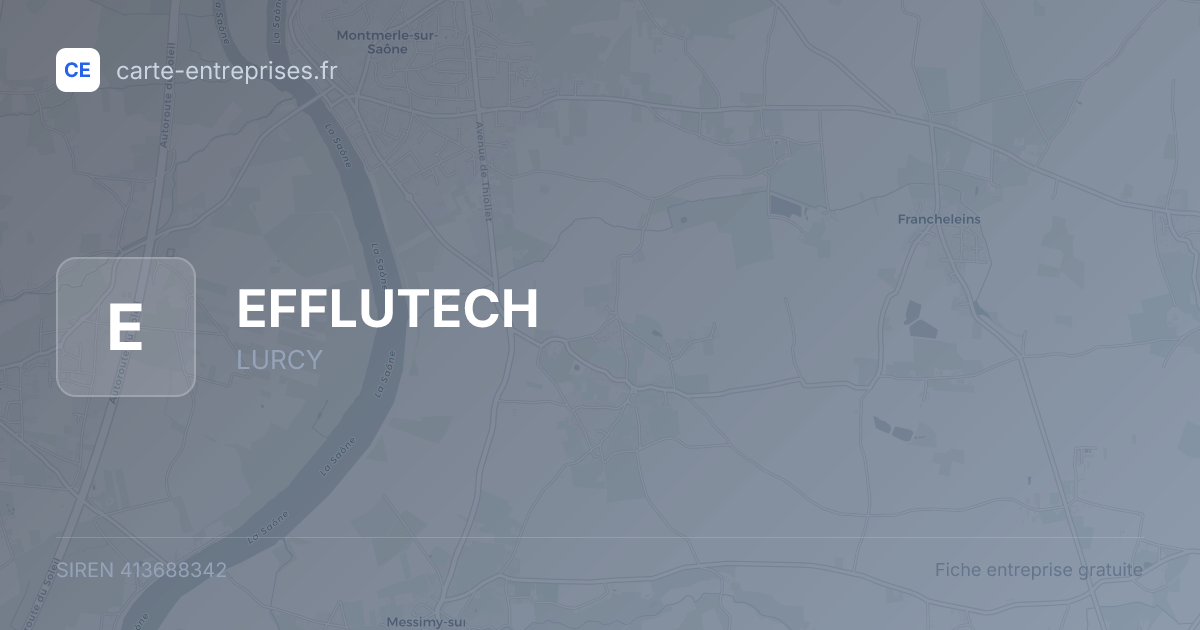 EFFLUTECH — 413688342 — fiche entreprise