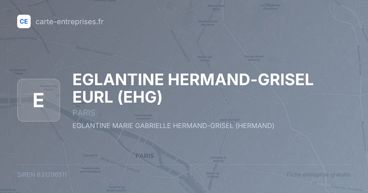 EGLANTINE HERMAND-GRISEL EURL (EHG) — 831206511 — fiche entreprise