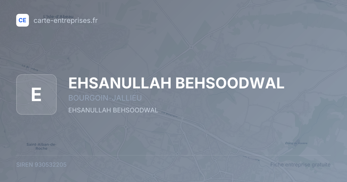 EHSANULLAH BEHSOODWAL — 930532205 — fiche entreprise