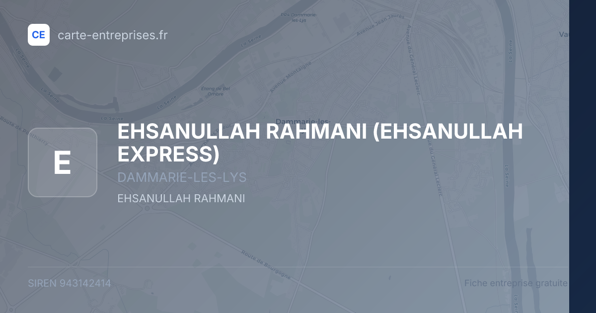 EHSANULLAH RAHMANI (EHSANULLAH EXPRESS) — 943142414 — fiche entreprise
