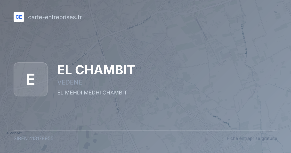 EL CHAMBIT — 413178955 — fiche entreprise