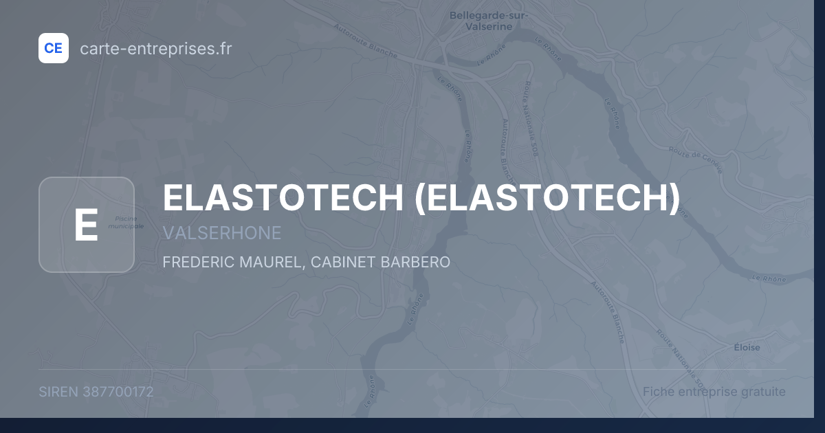 ELASTOTECH — 387700172 — fiche entreprise