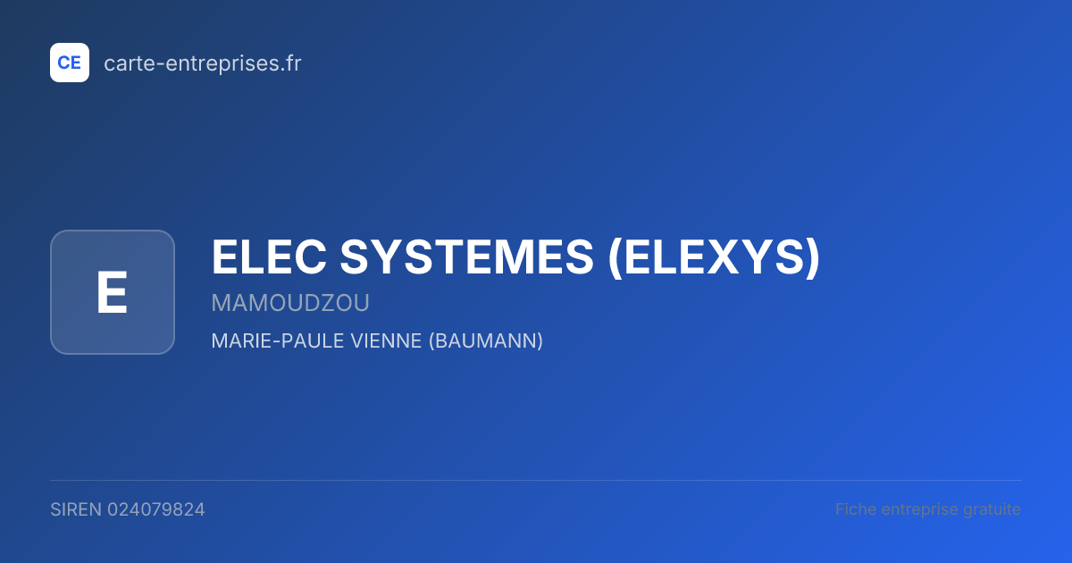 ELEC SYSTEMES (ELEXYS) — 024079824 — fiche entreprise