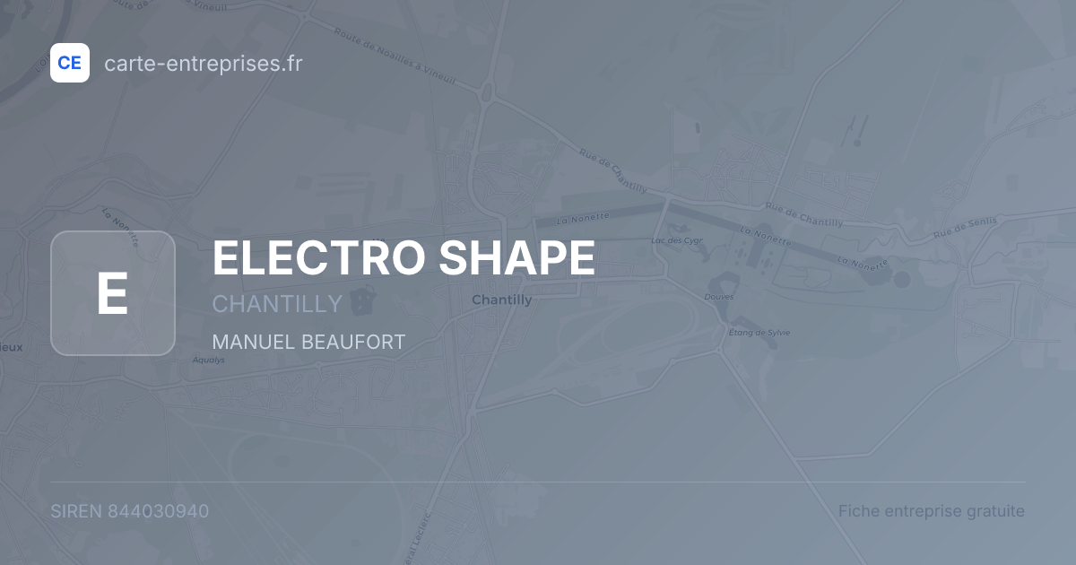 ELECTRO SHAPE — 844030940 — fiche entreprise