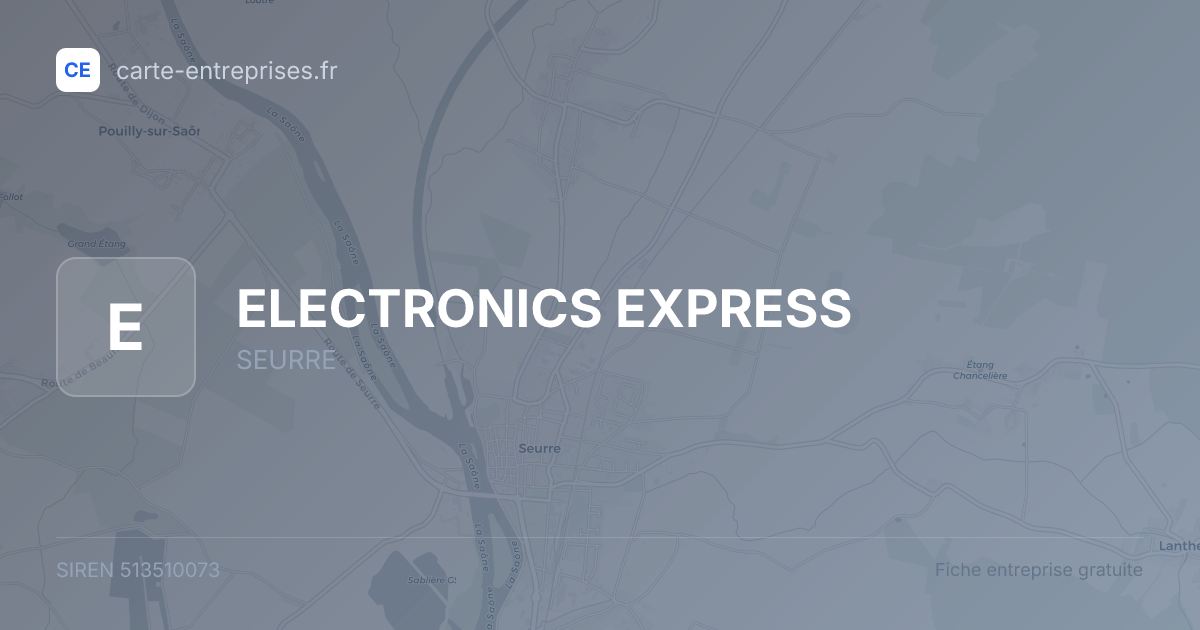 ELECTRONICS EXPRESS — 513510073 — fiche entreprise