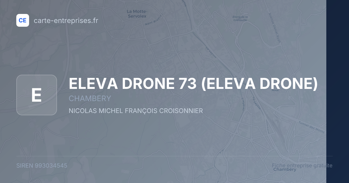 ELEVA DRONE 73 (ELEVA DRONE) — 993034545 — fiche entreprise