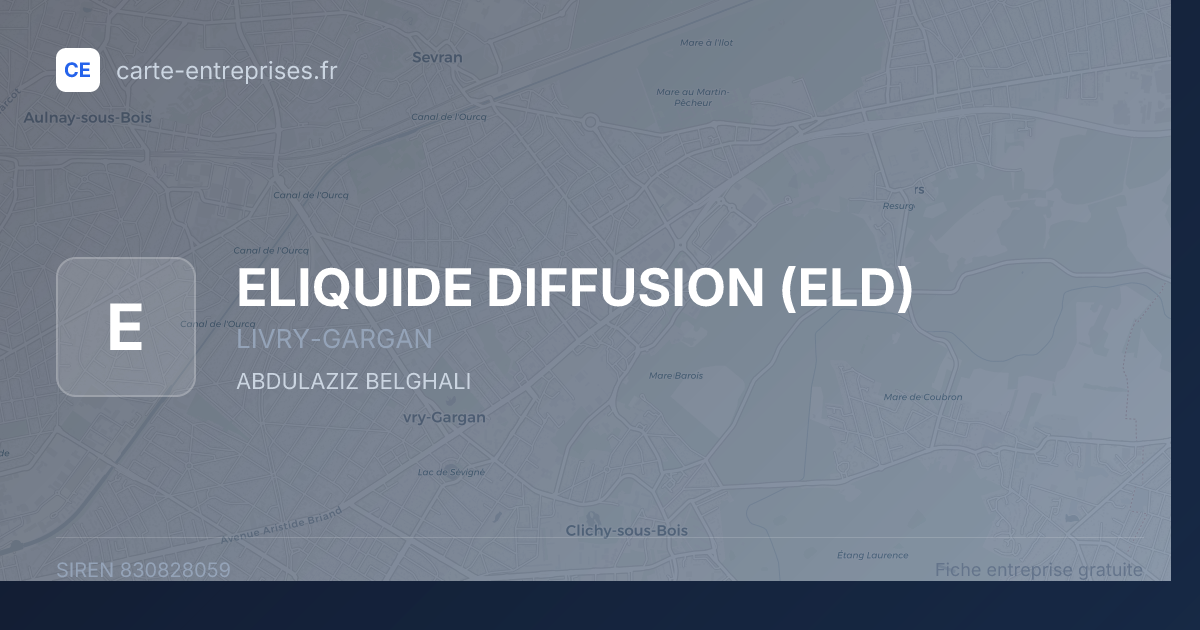 ELIQUIDE DIFFUSION (ELD) — 830828059 — fiche entreprise