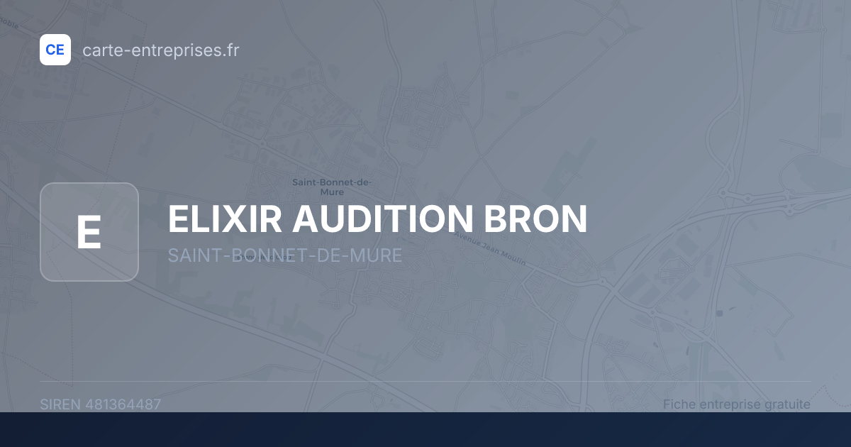 ELIXIR AUDITION BRON — 481364487 — fiche entreprise