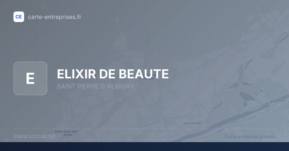 ELIXIR DE BEAUTE — 532348760 — fiche entreprise