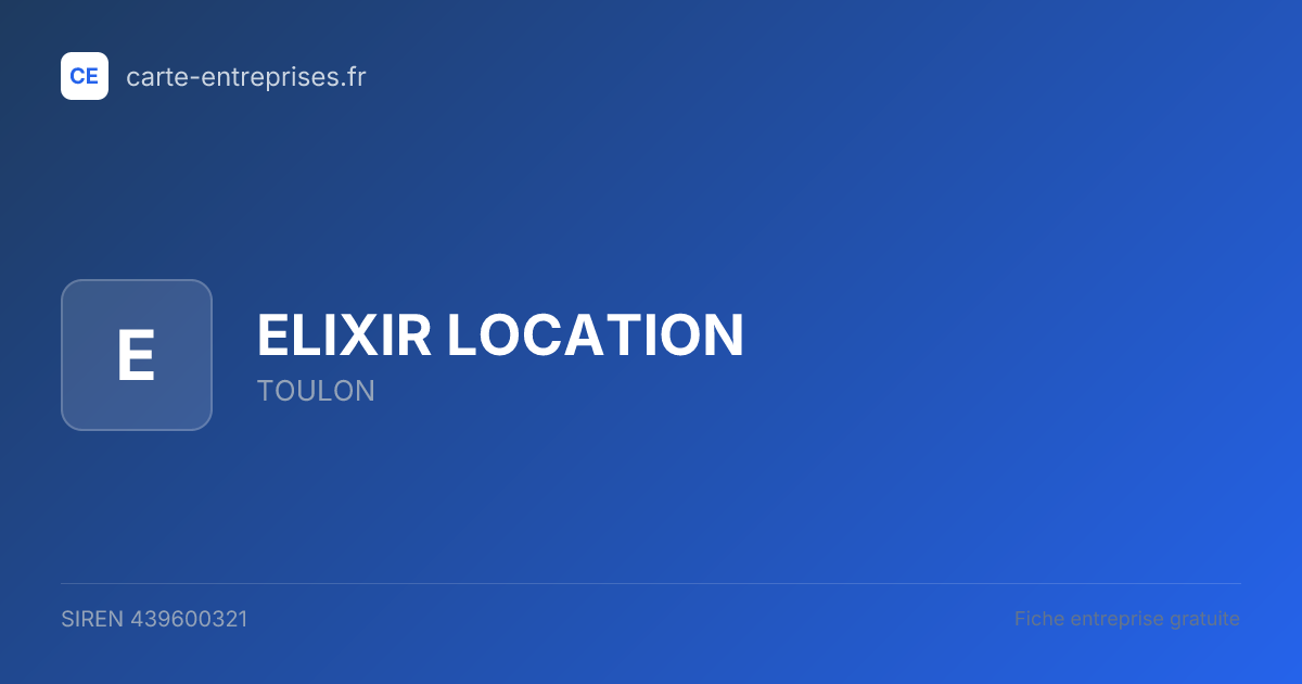 ELIXIR LOCATION — 439600321 — fiche entreprise
