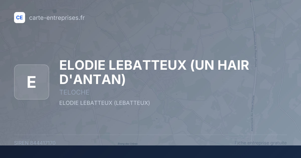 ELODIE LEBATTEUX (UN HAIR D'ANTAN) — 844417170 — fiche entreprise