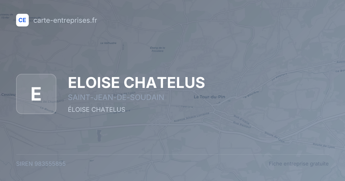 ELOISE CHATELUS — 983555855 — fiche entreprise