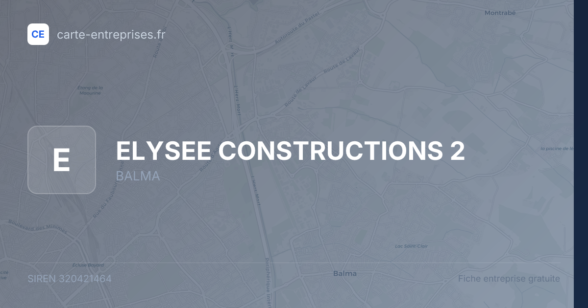 ELYSEE CONSTRUCTIONS 2 — 320421464 — fiche entreprise