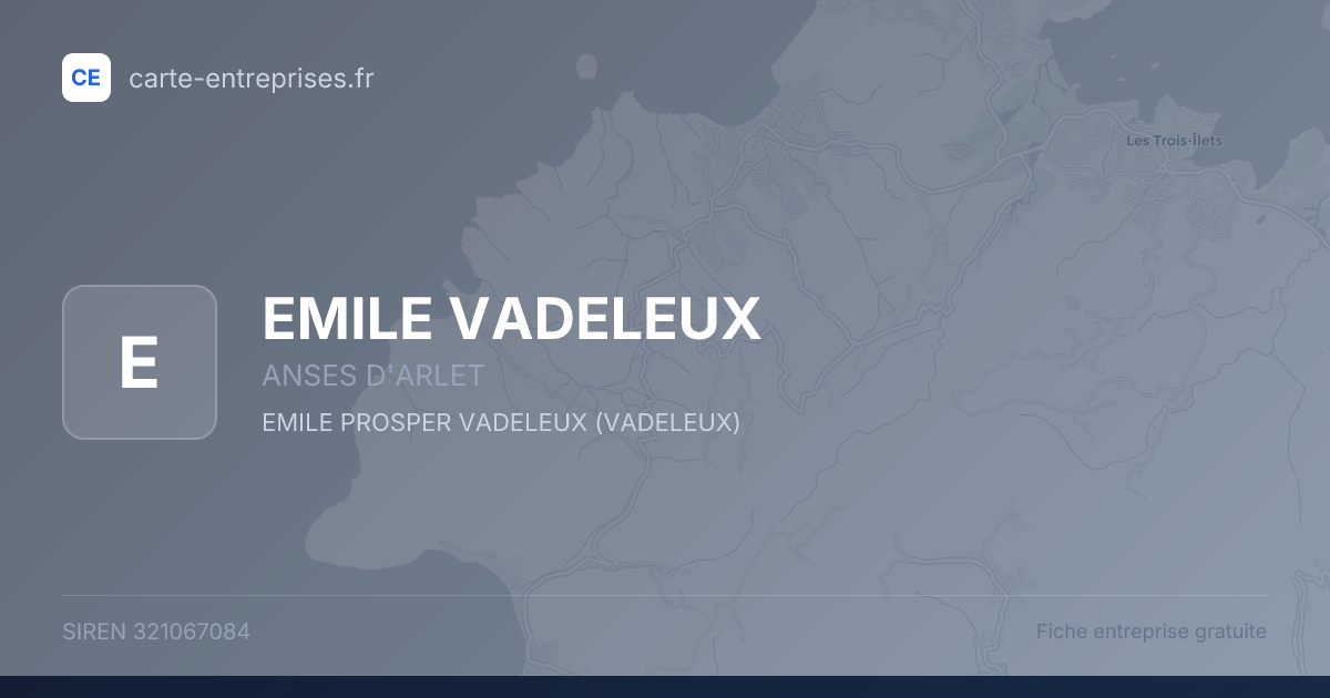 EMILE VADELEUX — 321067084 — fiche entreprise