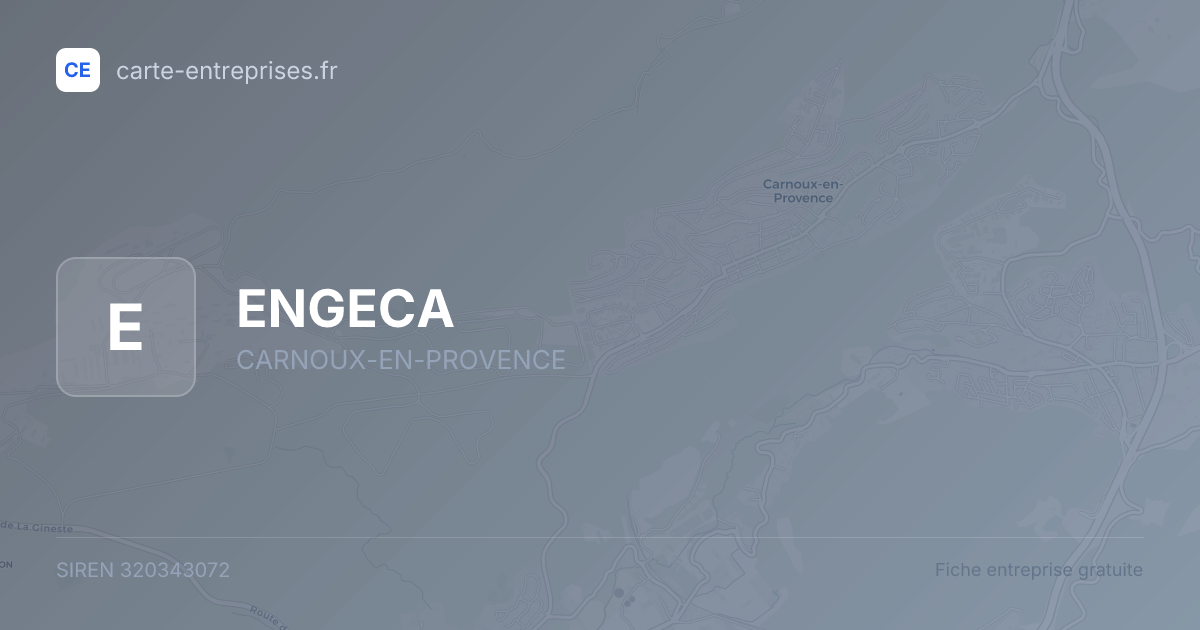 ENGECA — 320343072 — fiche entreprise