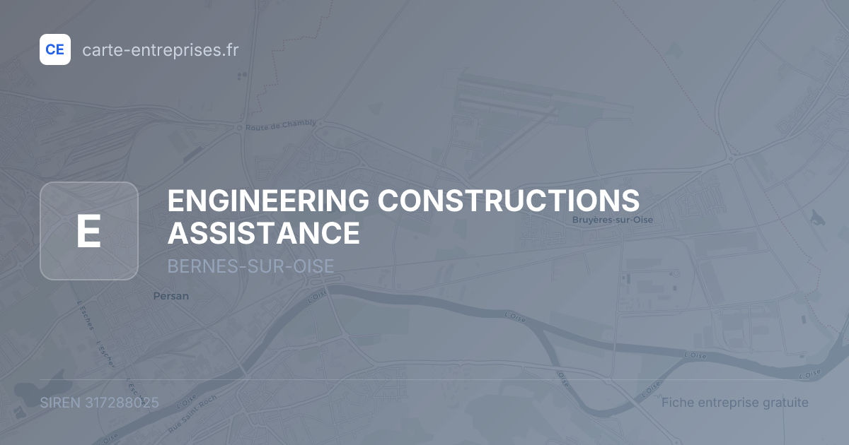 ENGINEERING CONSTRUCTIONS ASSISTANCE — 317288025 — fiche entreprise