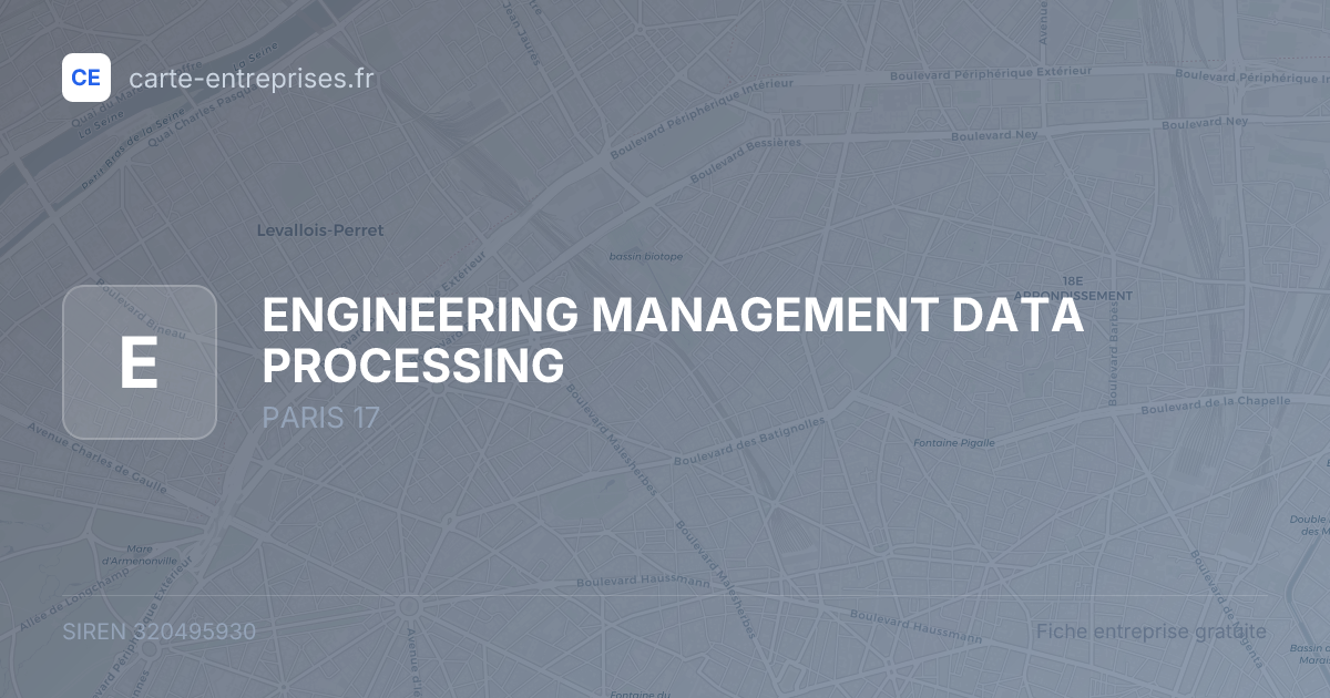 ENGINEERING MANAGEMENT DATA PROCESSING — 320495930 — fiche entreprise