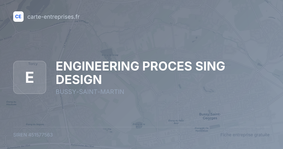 ENGINEERING PROCES SING DESIGN — 451577563 — fiche entreprise
