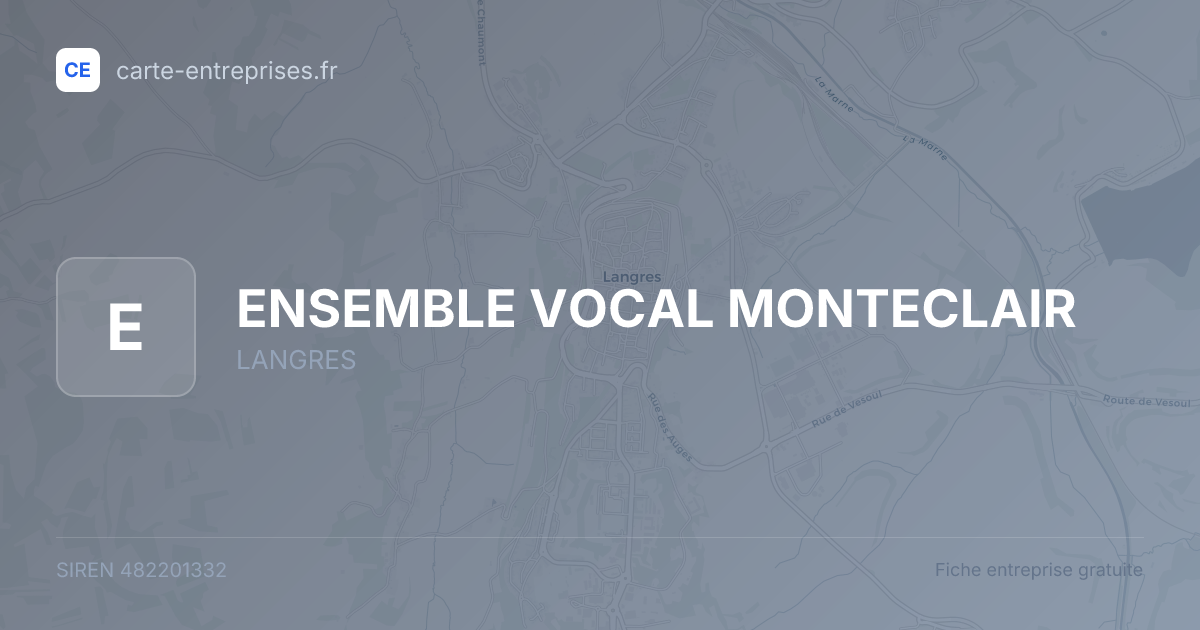 ENSEMBLE VOCAL MONTECLAIR — 482201332 — fiche entreprise