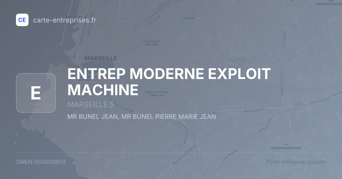 ENTREP MODERNE EXPLOIT MACHINE — 055809859 — fiche entreprise