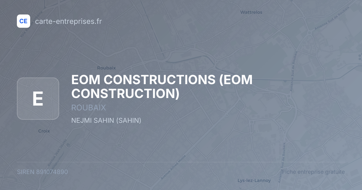 EOM CONSTRUCTIONS (EOM CONSTRUCTION) — 891074890 — fiche entreprise