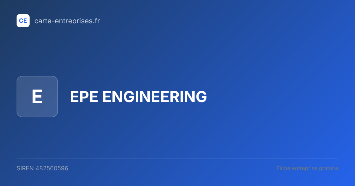 EPE ENGINEERING — 482560596 — fiche entreprise