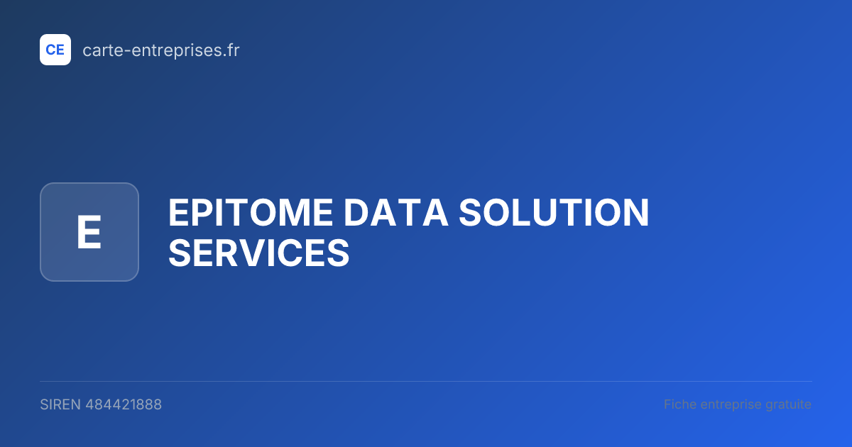 EPITOME DATA SOLUTION SERVICES — 484421888 — fiche entreprise