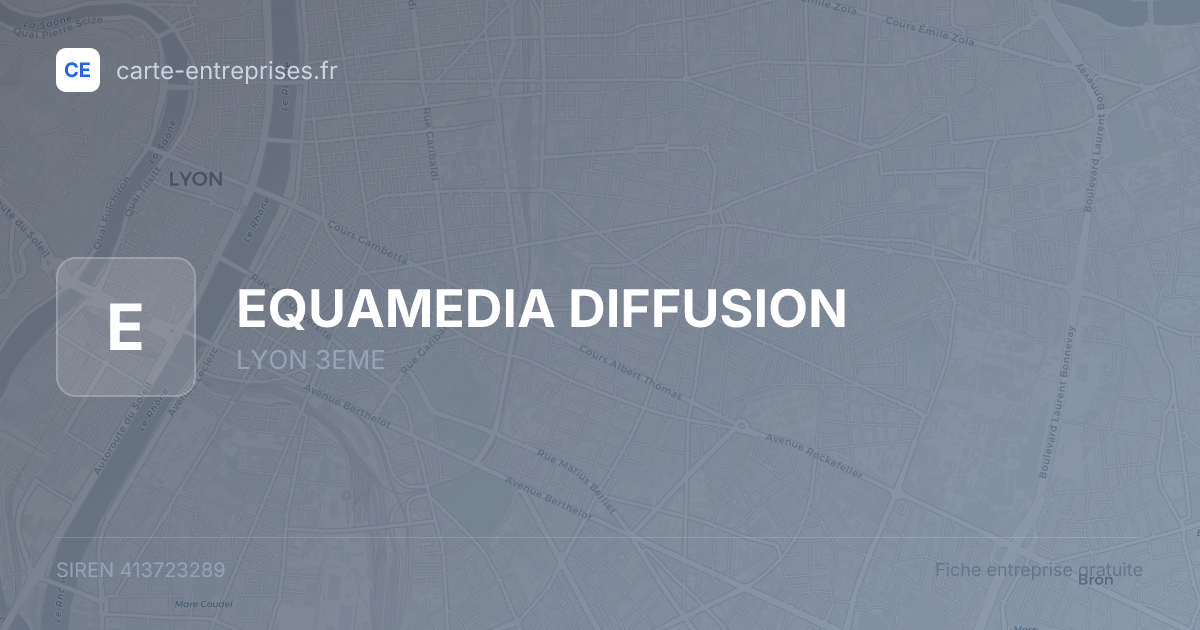EQUAMEDIA DIFFUSION — 413723289 — fiche entreprise