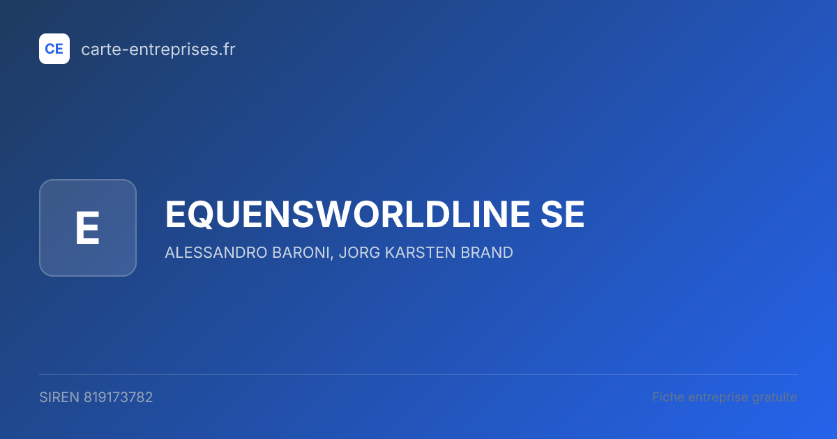 EQUENSWORLDLINE SE — 819173782 — fiche entreprise