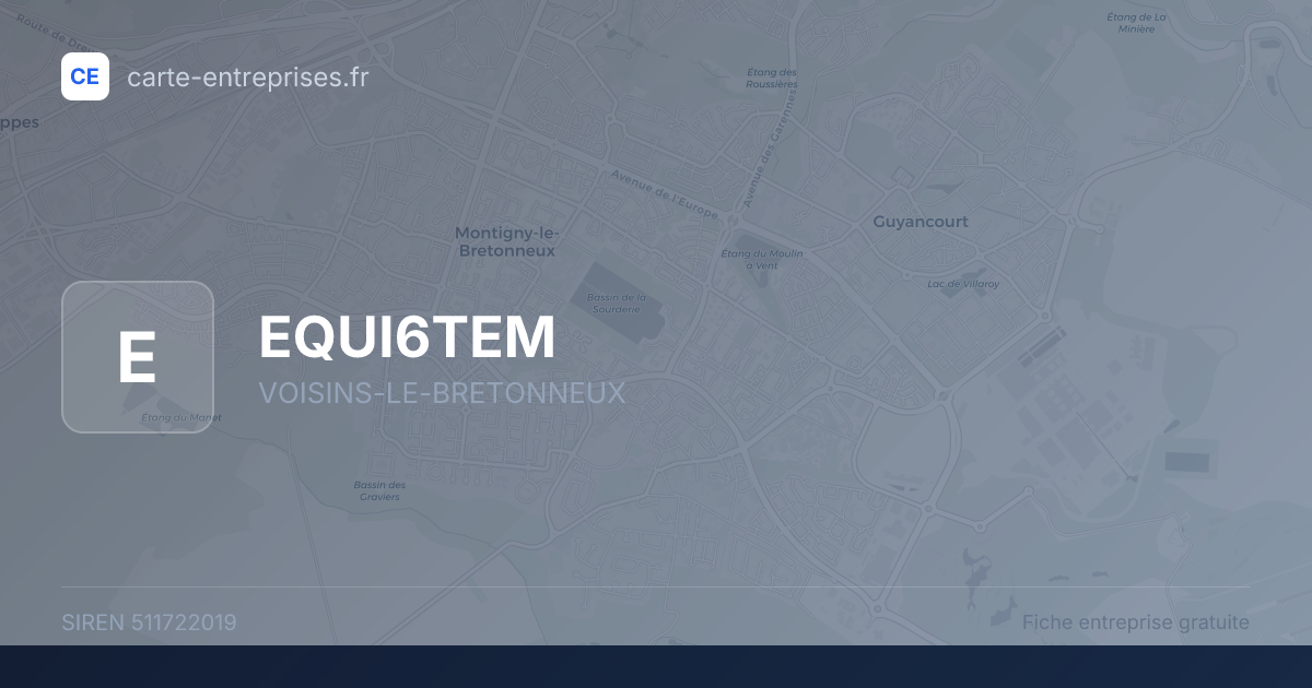 EQUI6TEM — 511722019 — fiche entreprise