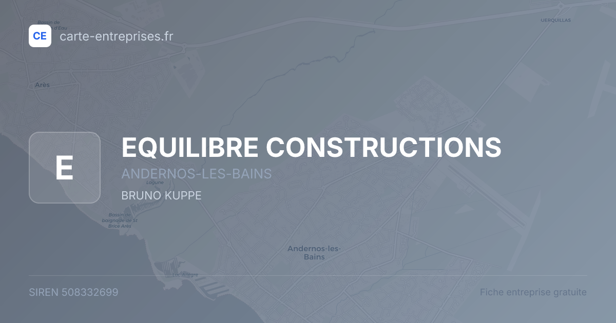EQUILIBRE CONSTRUCTIONS — 508332699 — fiche entreprise