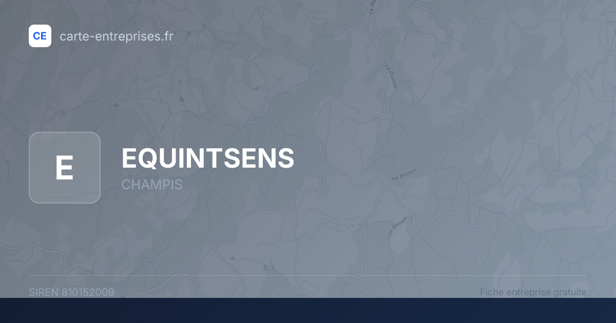 EQUINTSENS — 810152009 — fiche entreprise