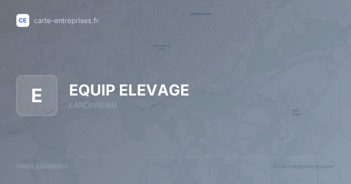 EQUIP ELEVAGE — 326083953 — fiche entreprise