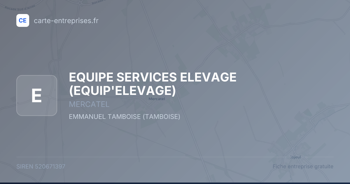 EQUIPE SERVICES ELEVAGE (EQUIP'ELEVAGE) — 520671397 — fiche entreprise