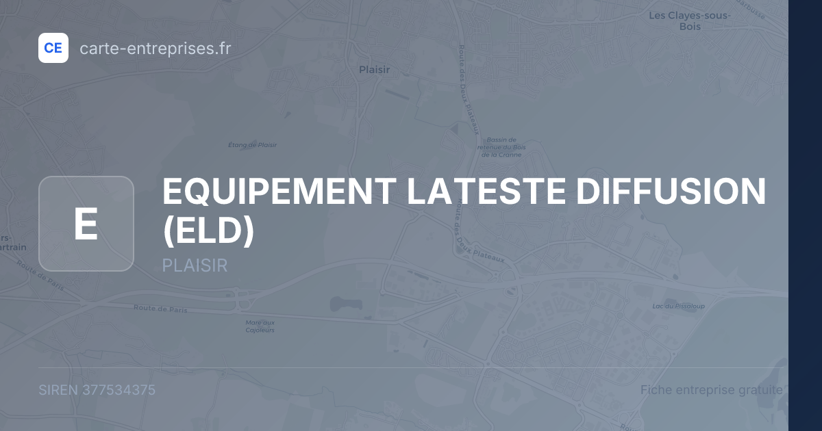 EQUIPEMENT LATESTE DIFFUSION (ELD) — 377534375 — fiche entreprise