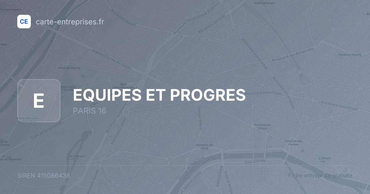 EQUIPES ET PROGRES — 415086438 — fiche entreprise