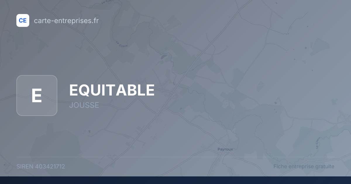 EQUITABLE — 403421712 — fiche entreprise
