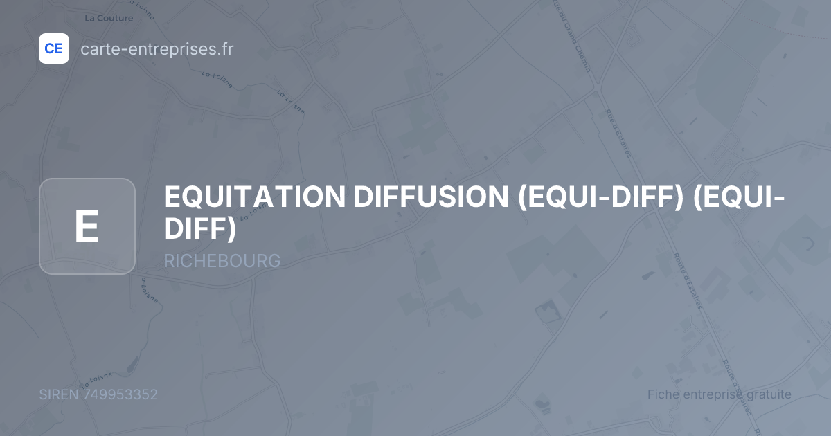 EQUITATION DIFFUSION (EQUI-DIFF) (EQUI-DIFF) — 749953352 — fiche entreprise