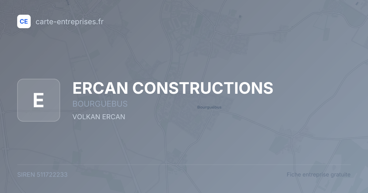 ERCAN CONSTRUCTIONS — 511722233 — fiche entreprise