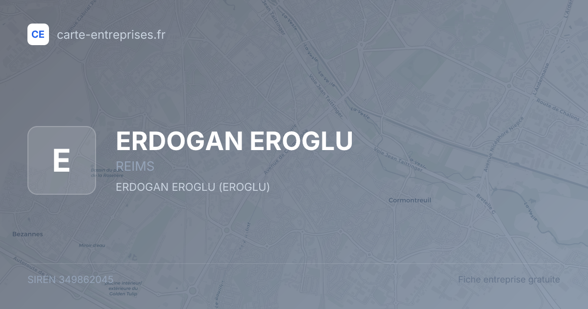 ERDOGAN EROGLU — 349862045 — fiche entreprise