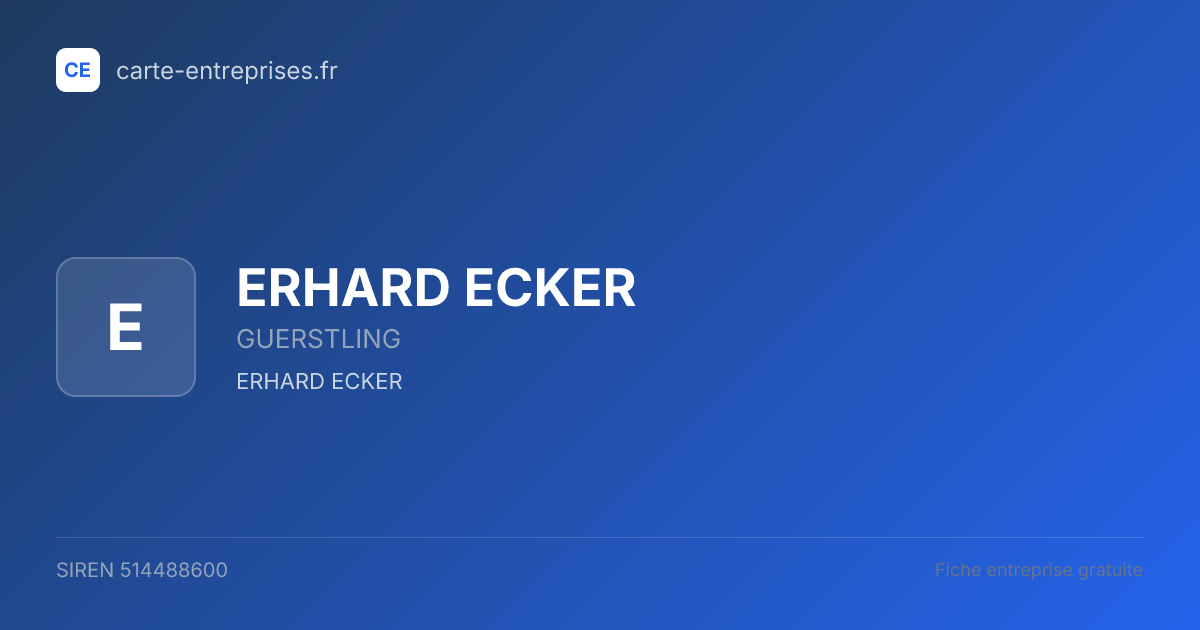 ERHARD ECKER — 514488600 — fiche entreprise