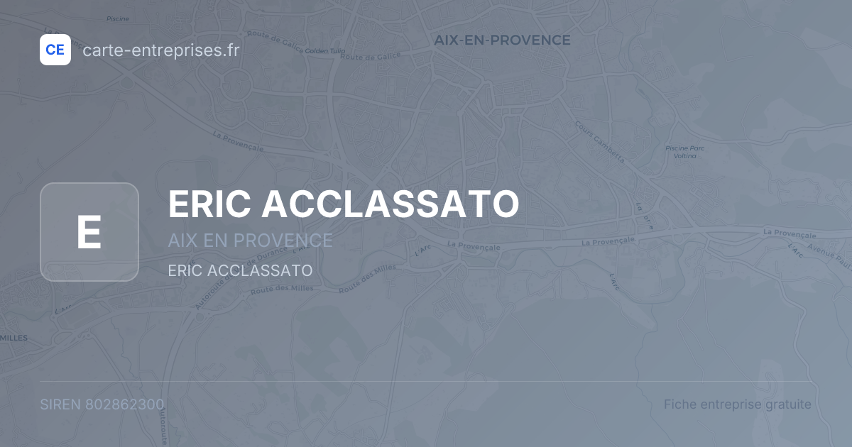 ERIC ACCLASSATO — 802862300 — fiche entreprise