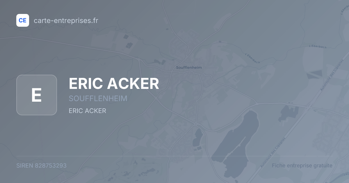 ERIC ACKER — 828753293 — fiche entreprise
