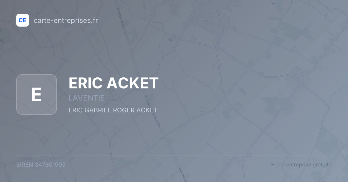 ERIC ACKET — 347801995 — fiche entreprise