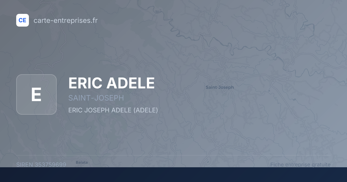 ERIC ADELE — 353759699 — fiche entreprise