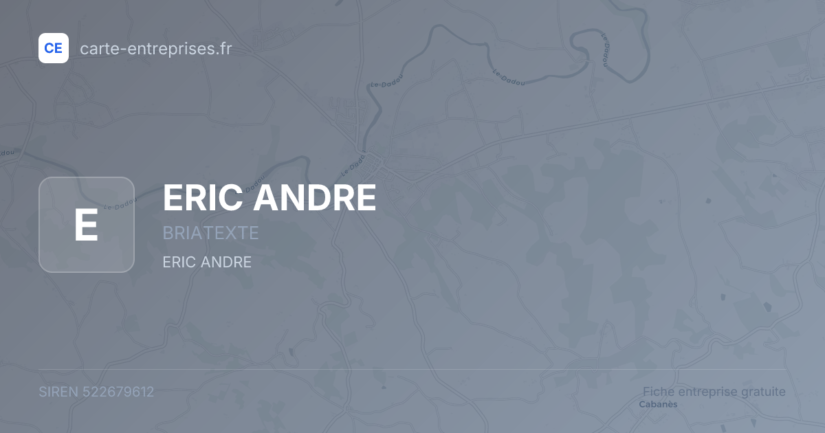 ERIC ANDRE — 522679612 — fiche entreprise